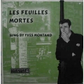 Yves Montand - Les Feuilles Mortes / Parlophone Yves Montand - Les Feuilles Mortes / Parlophone
